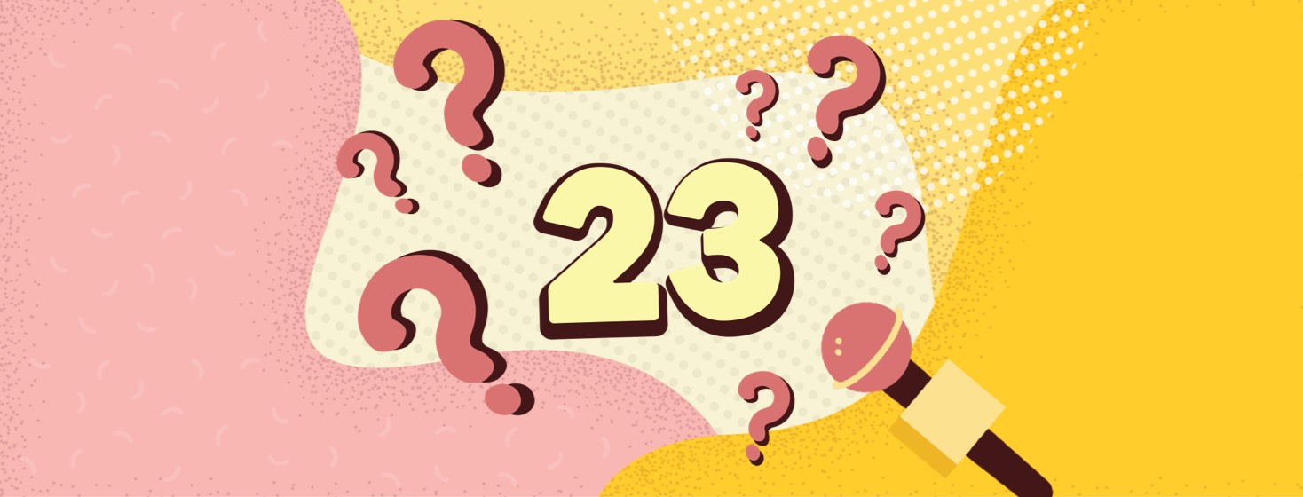 Number 23 surrounded by question marks with a microphone pointed at the number.