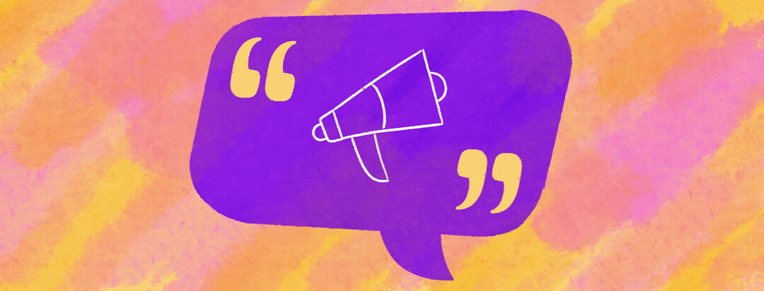 A purple speech bubble with a megaphone surrounded by quotation marks,